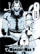 Would you love a monster man?