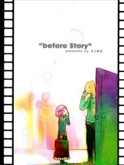 Before Story