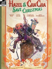 伞学院外传_黑泽尔与恰恰拯救圣诞大作战