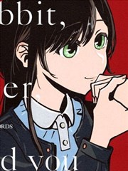 Rabbit，Deer，And you