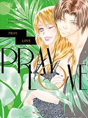 PRAY LOVE