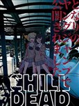 CHILL DEAD