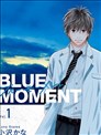 Blue Moment
