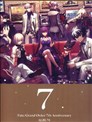 Fate Grand Order 7h Anniversary ALBUM
