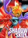 SHADOW SKILL 影技
